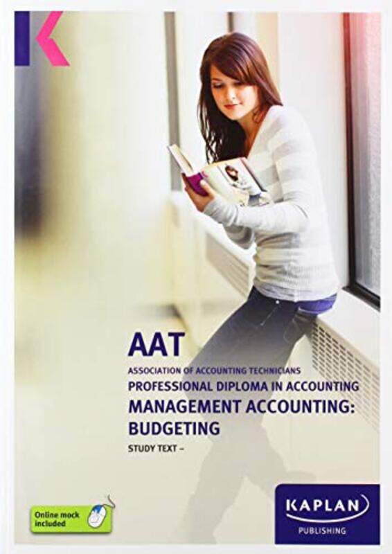 

MANAGEMENT ACCOUNTING BUDGETING STUDY TEXT by KAPLAN PUBLISHING-Paperback