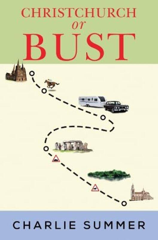 

Christchurch or Bust by Charlie Summer-Paperback