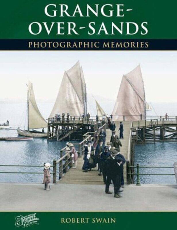 

GrangeOverSands by Robert Swain-Paperback