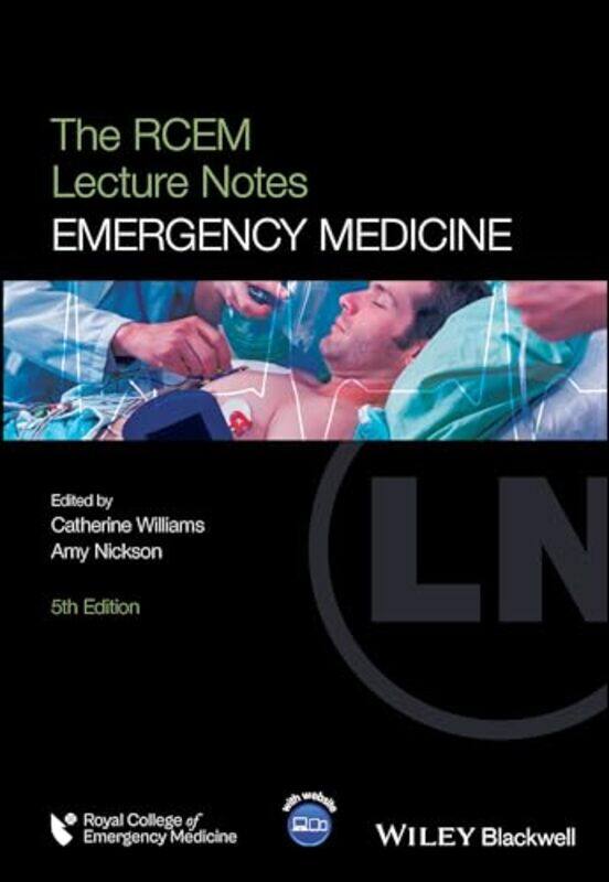 

The Rcem Lecture Notes Emergency Medicine by Williams, Catherine -Paperback