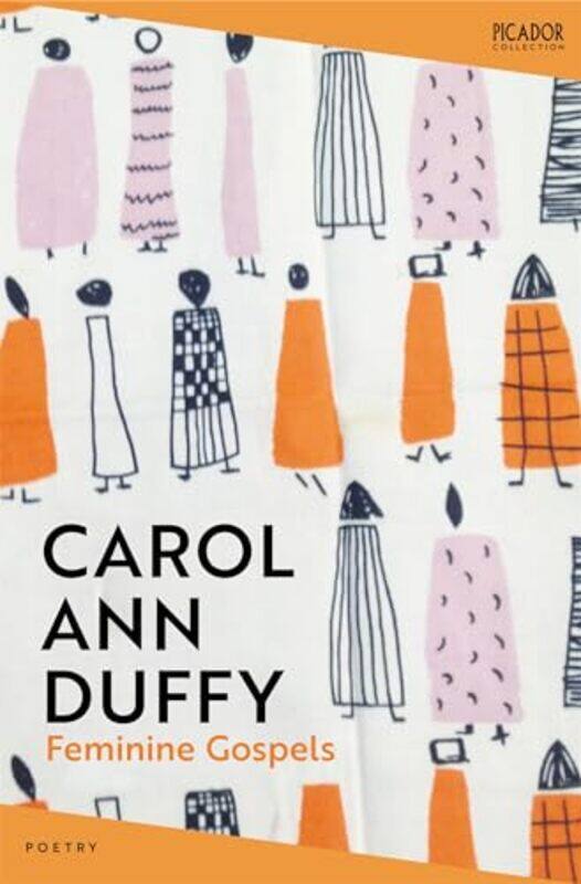 

Feminine Gospels by Carol Ann Duffy DBE-Paperback