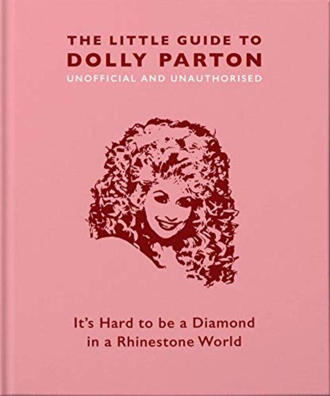 

The Little Guide to Dolly Parton: Its Hard to be a Diamond in a Rhinestone World , Hardcover by Croft, Malcolm