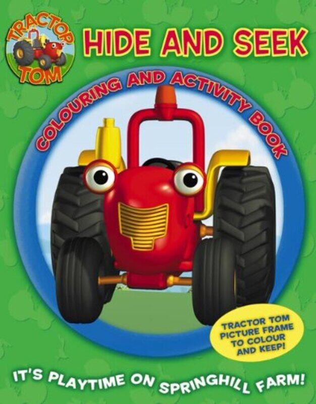 

Hide and Seek Colouring and Activity Book (Tractor Tom), Paperback Book, By: Harpercollins Publishers