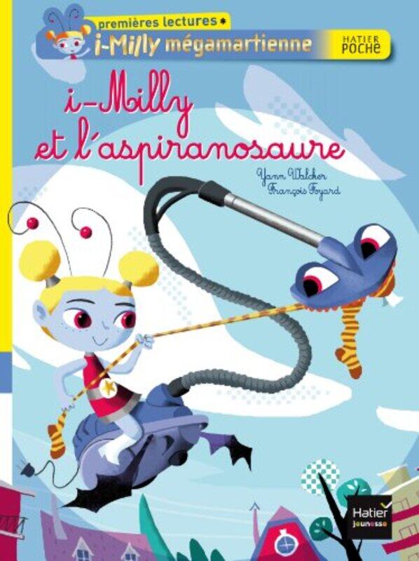

i-Milly et l'aspiranosaure,Paperback,By:Yann Walcker