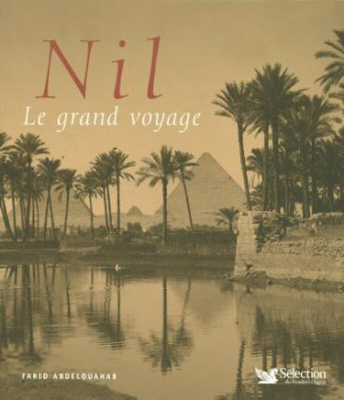

Nil: Le grand voyage, Paperback Book, By: Farid Abdelouahab
