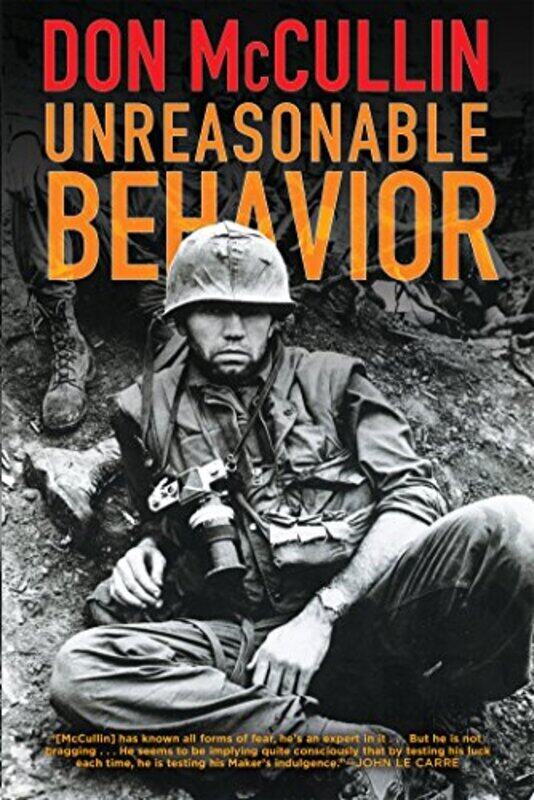 

Unreasonable Behavior: An Autobiography , Paperback by McCullin, Don