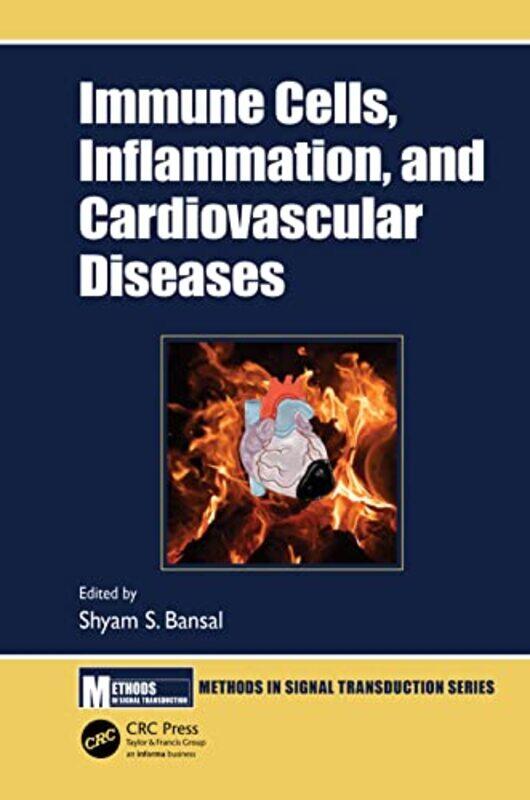 

Immune Cells Inflammation and Cardiovascular Diseases by Gary SlapperDavid Kelly-Hardcover