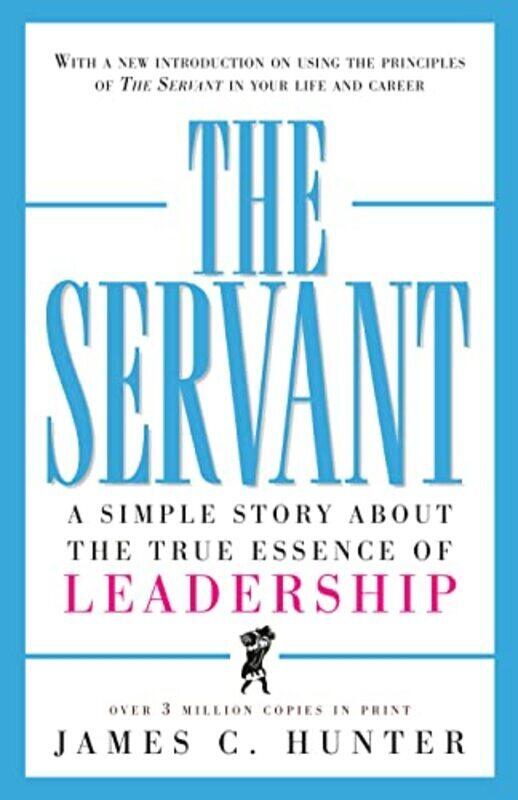 

Servant , Hardcover by James C. Hunter