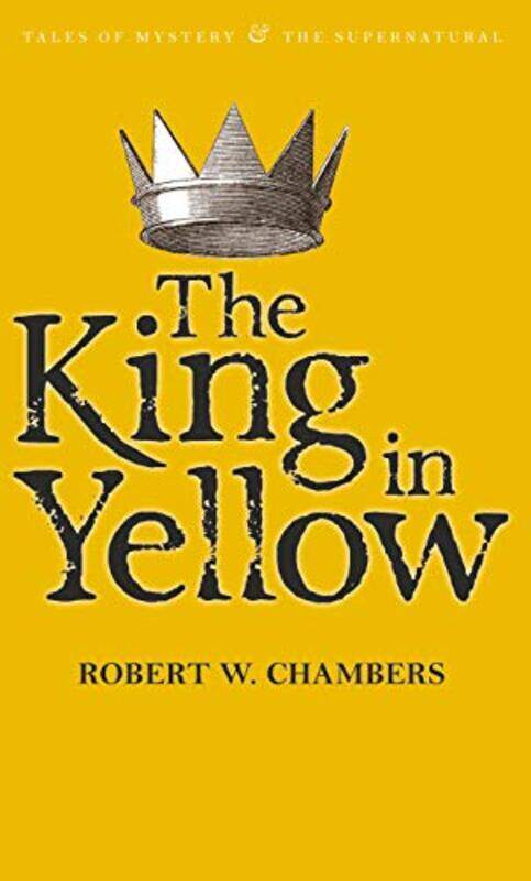 

The King in Yellow by Robert W ChambersDavid Stuart Davies-Paperback