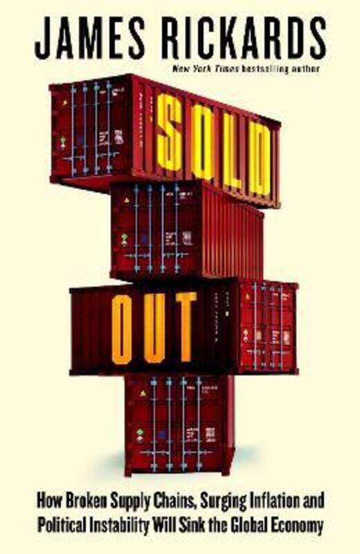 

Sold Out,Paperback, By:James Rickards