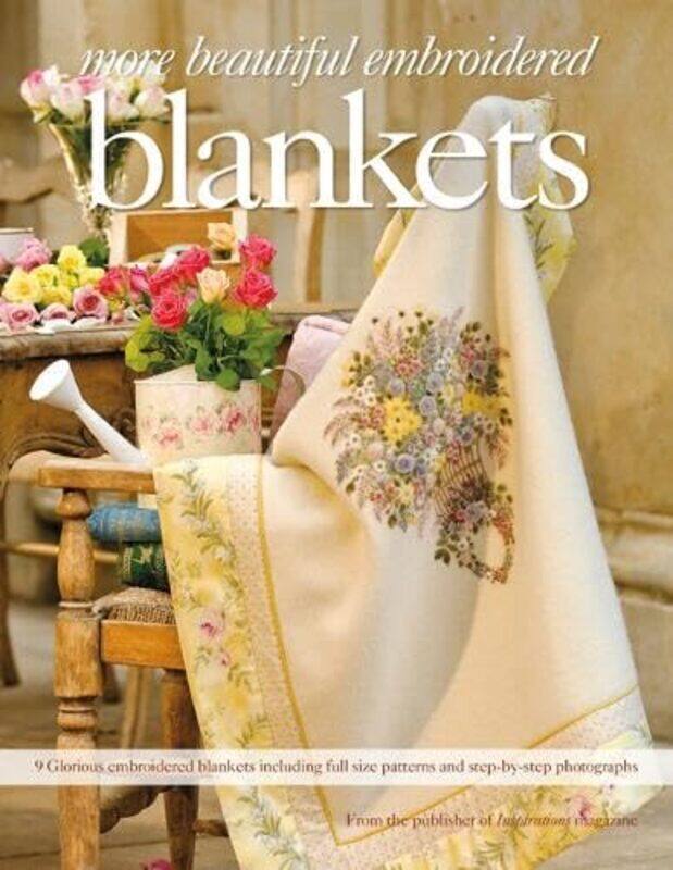 

More Beautiful Embroidered Blankets by Christine Iverson-Paperback