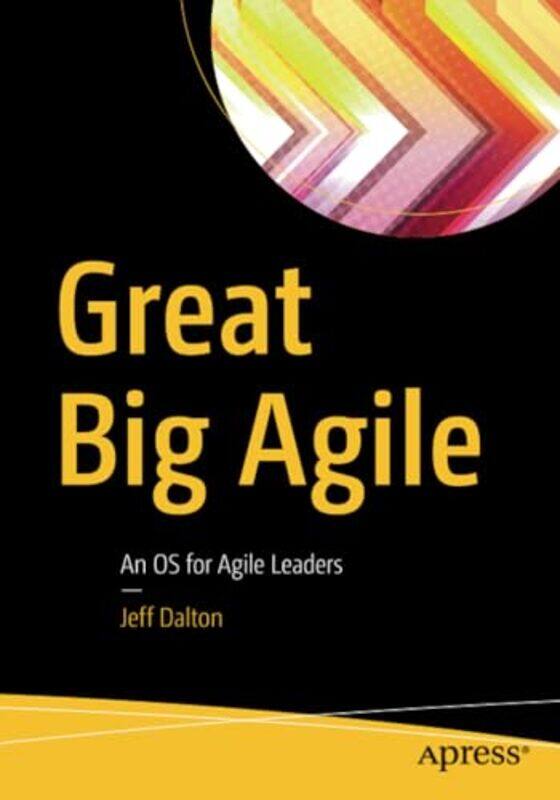 

Great Big Agile by Jeff Dalton-Paperback
