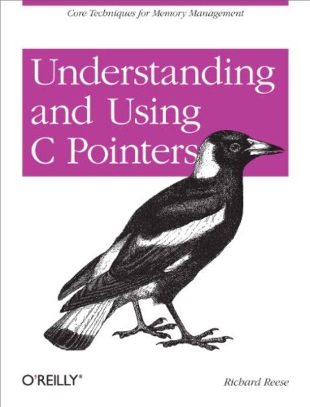 

Understanding And Using C Pointers By Reese, Richard - Paperback