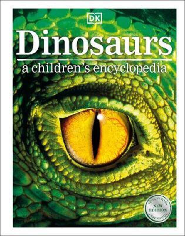 

Dinosaurs A Children's Encyclopedia,Hardcover, By:DK