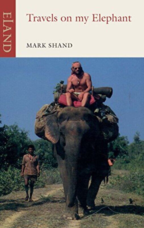 

Travels on my Elephant by Mark Shand-Paperback