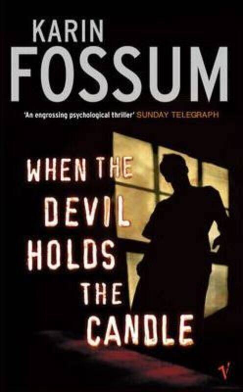 

When the Devil Holds the Candle (Inspector Sejer Mystery S.).paperback,By :Karin Fossum