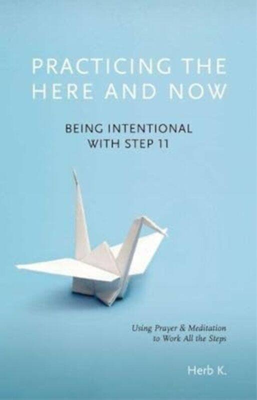 Practicing the Here and Now by Marion Deuchars-Paperback