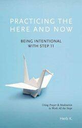 Practicing the Here and Now by Marion Deuchars-Paperback