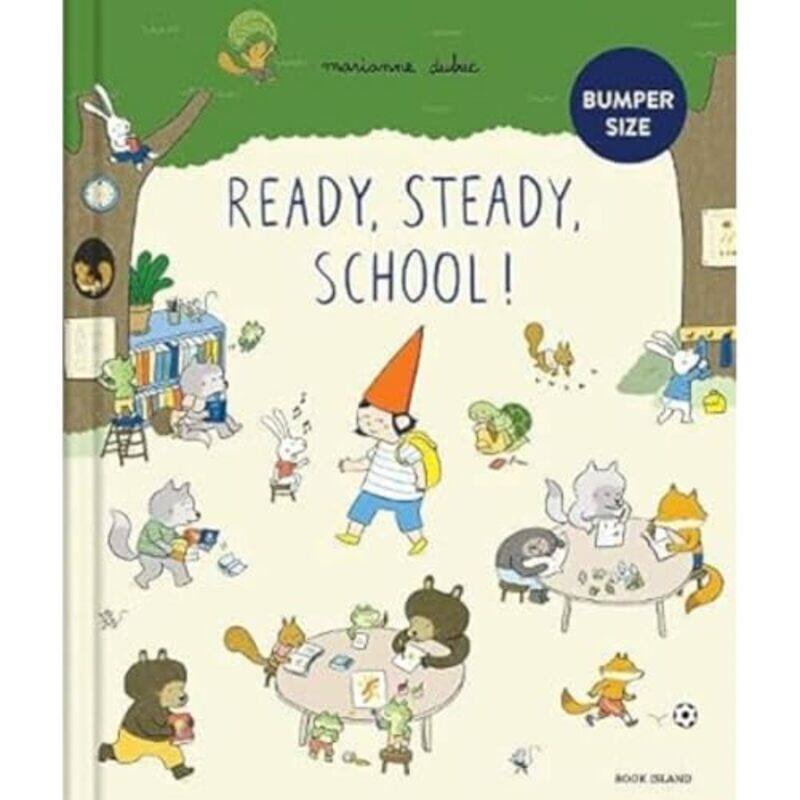 

Ready Steady School large edition by Marianne DubucSarah Ardizzone-Hardcover