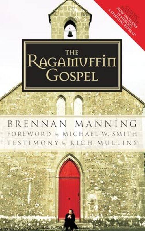 

The Ragamuffin Gospel by Brennan Manning-Paperback