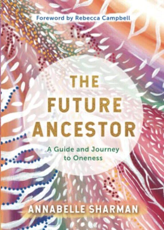 

The Future Ancestor by Annabelle Sharman-Paperback