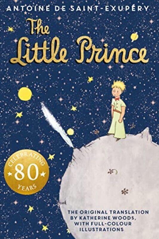 

The Little Prince Hardcover by Antoine De Saint-Exupery, Translated By Katherine Woods