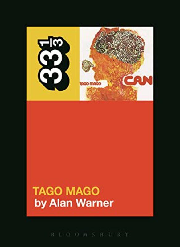 

Cans Tago Mago by Alan Novelist, UK Warner-Paperback