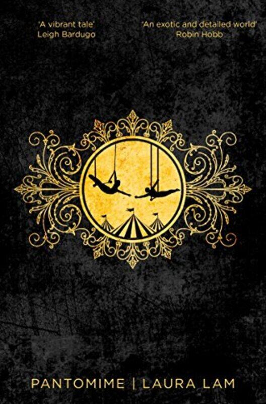 

Pantomime (Micah Grey Trilogy), Paperback Book, By: Laura Lam