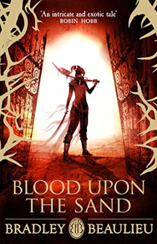 

Blood upon the Sand by Bradley Beaulieu-Paperback