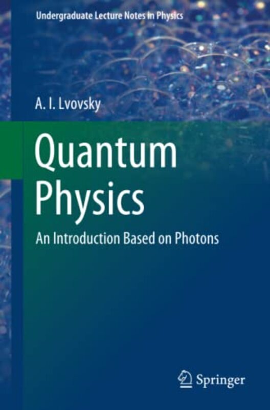 Quantum Physics , Paperback by A.I Lvovsky