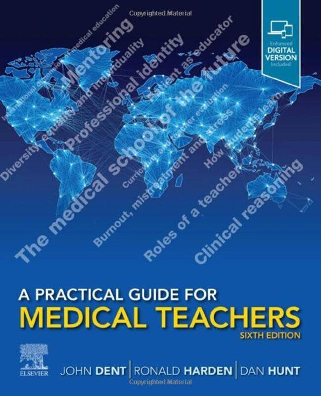 

Practical Guide for Medical Teachers , Paperback by John Dent (International Liaison Officer, Association of Medical Education in Europe, Dundee, UK)