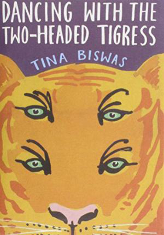 Dancing With The Two-Headed Tigress, Hardcover Book, By: Tina Biswas
