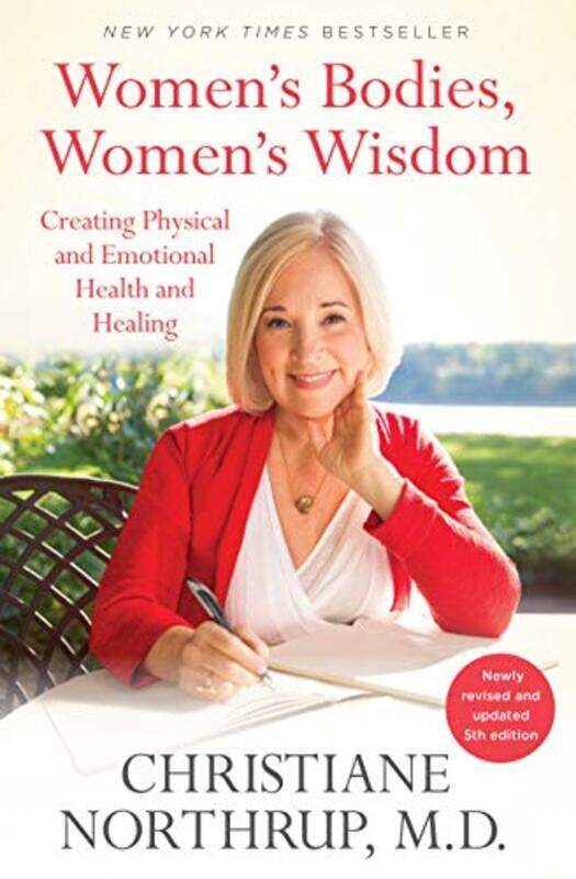 

Womens Bodies, Womens Wisdom: Creating Physical and Emotional Health and Healing (Newly Updated an , Paperback by Northrup, Christiane