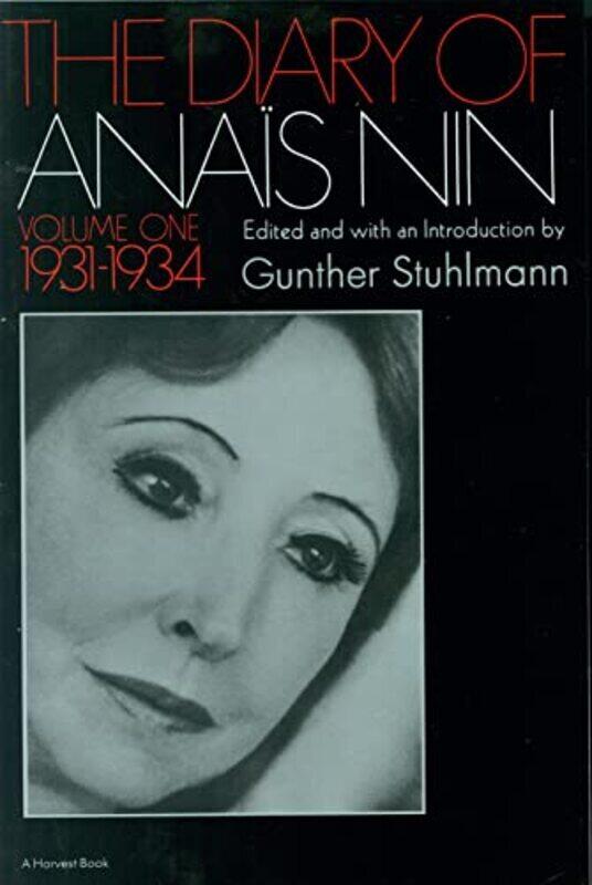 

The Diary of Anais Nin, Vol. 1: 1931-1934,Paperback,By:Anais Nin