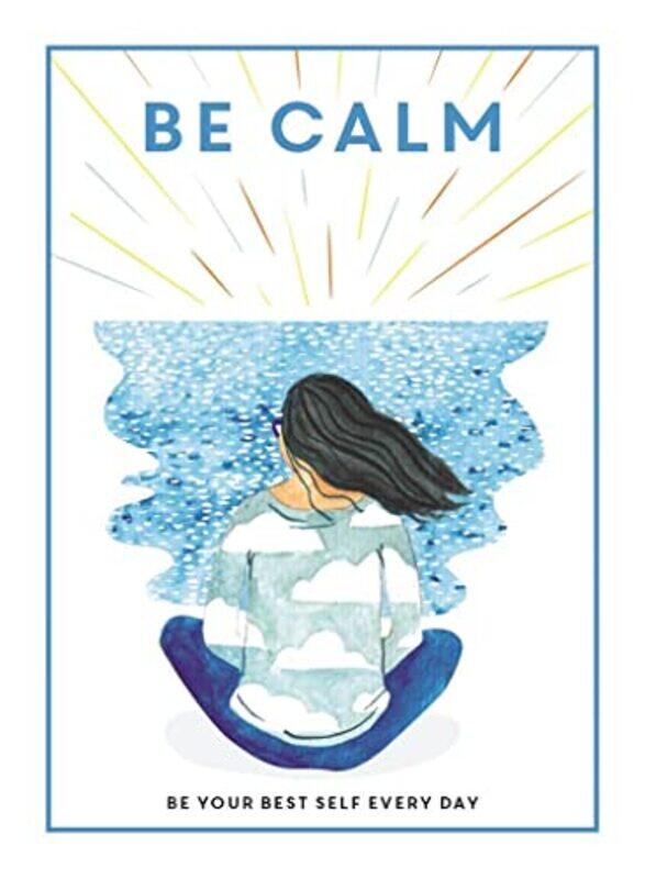 

Be Calm by Editors of Teen Breathe-Hardcover