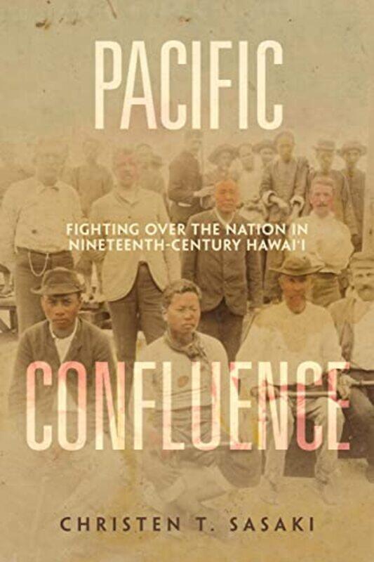 

Pacific Confluence by Christen T Sasaki-Paperback