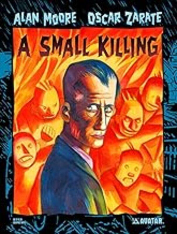 

Alan MooreS A Small Killing Tp by Alan Moore - Paperback