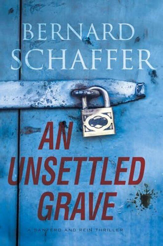 

Unsettled Grave An by Bernard Schaffer-Hardcover