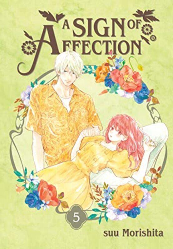 

A Sign Of Affection 5 By Morishita, suu Paperback