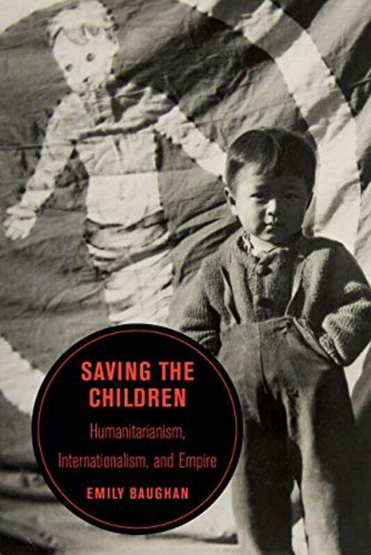 

Saving the Children by Emily Baughan-Paperback