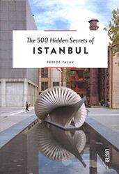The 500 Hidden Secrets of Istanbul, Paperback Book, By: Feride Yalav