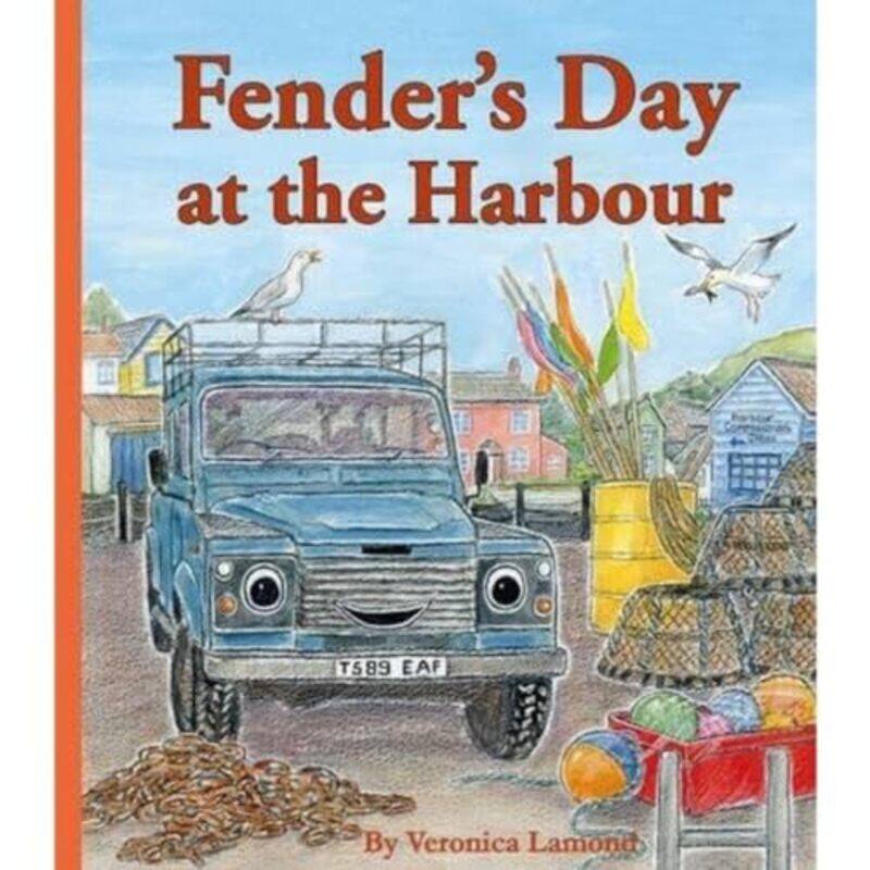 

Fenders Day at the Harbour by Veronica LamondVeronica Lamond-Hardcover