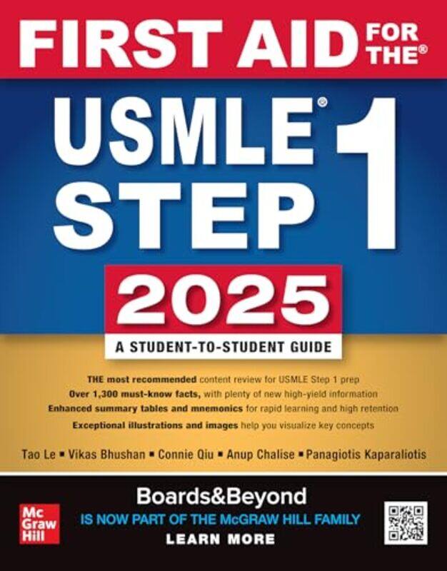 

First Aid For The Usmle Step 1 2025,Paperback By Le, Tao - Bhushan, Vikas - Qiu, Connie - Chalise, Anup - Kaparaliotis, Panagiotis