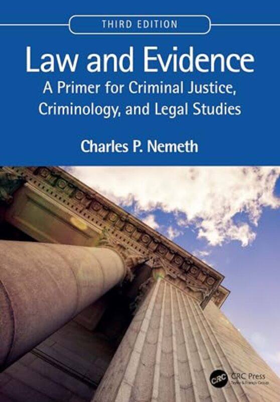 

Law and Evidence by Charles P Nemeth-Paperback