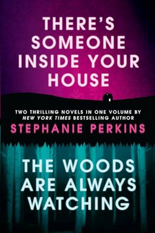 

Theres Someone Inside Your House And The Woods Are Always Watching by Stephanie - Paperback