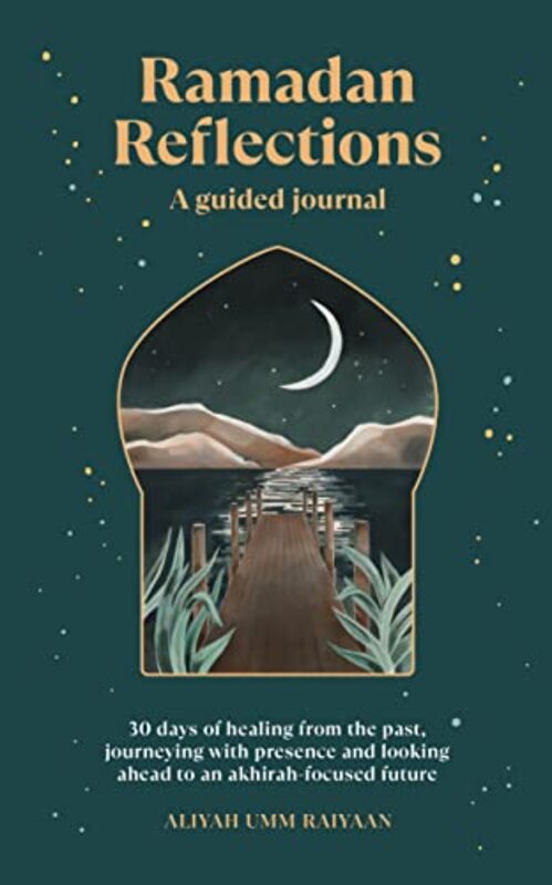 Ramadan Reflections By Aliyah Umm Raiyaan Paperback