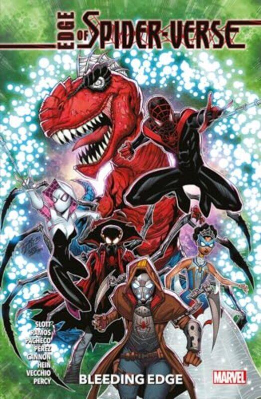 

Edge of SpiderVerse Bleeding Edge by Dan SlottKarla PachecoZander Cannon-Paperback