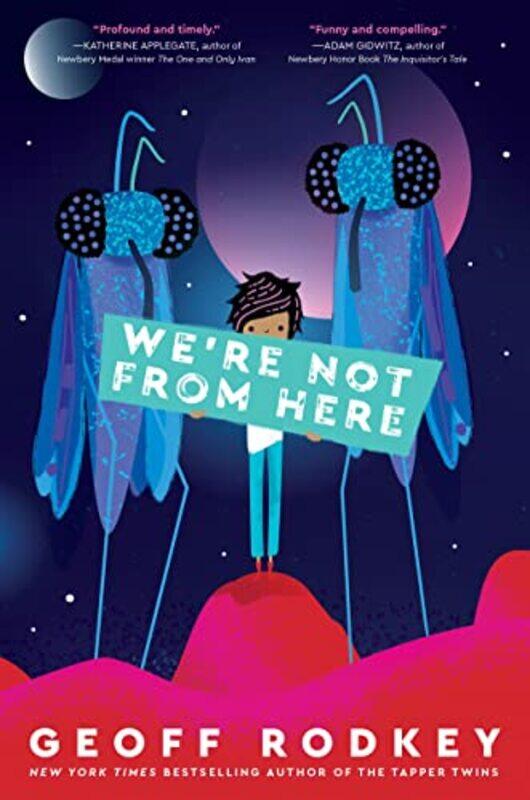 

Were Not from Here by Geoff Rodkey-Paperback