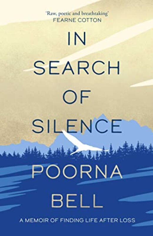 

In Search Of Silence,Paperback,by:Poorna Bell