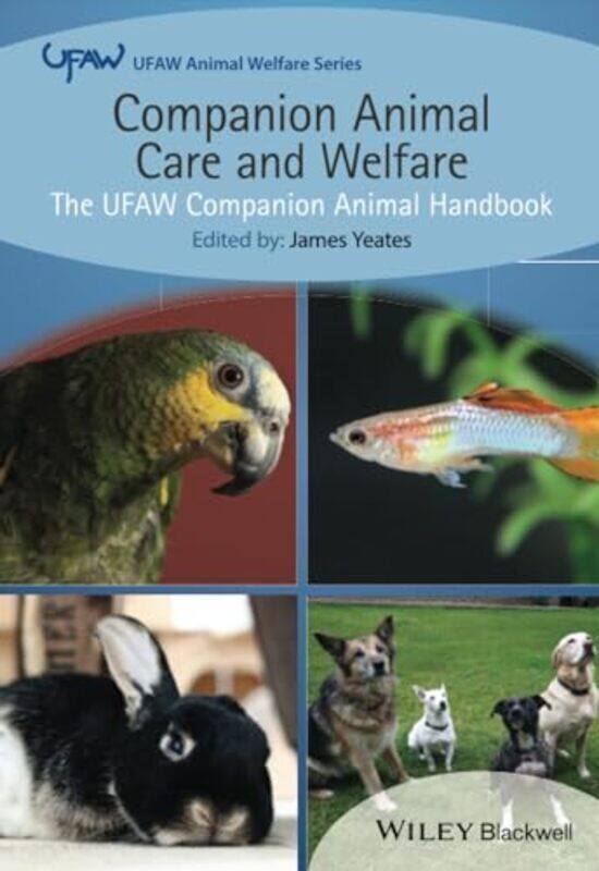 

Companion Animal Care and Welfare by Peter YeandleKatherine NeweyJeffrey Richards-Paperback